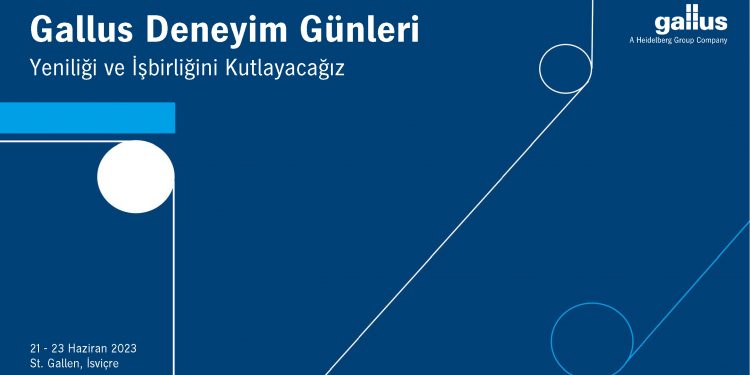 Heidelberg Grubu’nun değerli markası Gallus 100. yılını yeni “Gallus Deneyim Merkezi” ile kutluyor